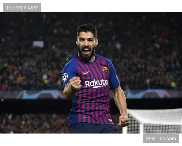 苏亚雷斯强势发挥助球队取胜,出色进攻表现提升整体竞争力