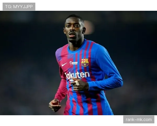 登贝莱在巴萨的真实水平：边路突破效率与战术适配性分析